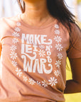 W's Make Lei Not War Tee