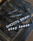 Shoots Brah! License Plate Cover