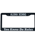 You Know Da Rules License Plate Cover